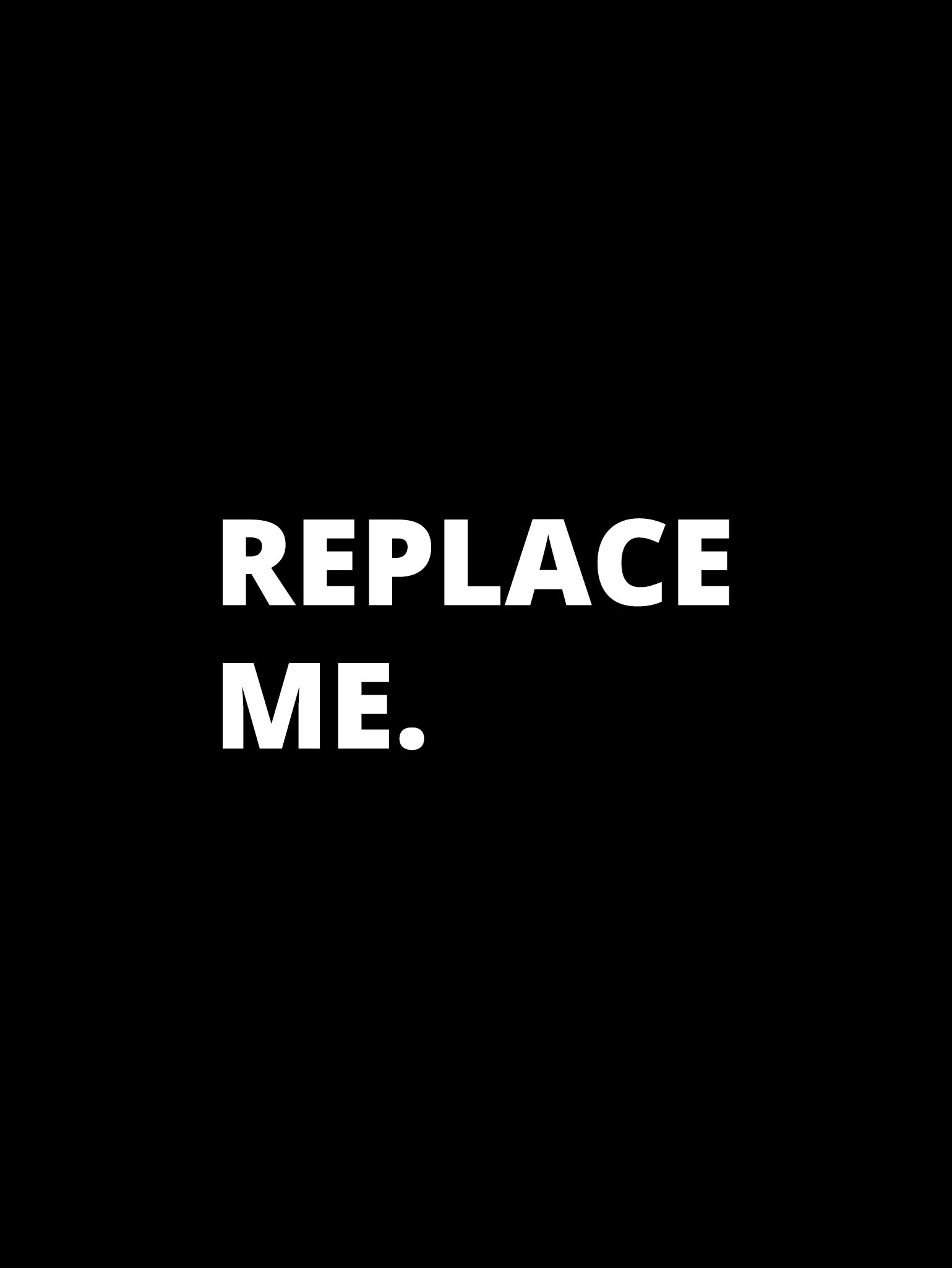 "REPLACE ME."